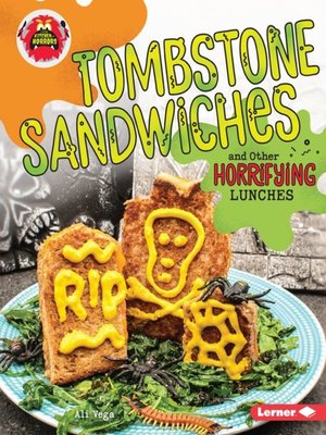 cover image of Tombstone Sandwiches and Other Horrifying Lunches